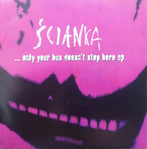 Okładka: ... Only Your Bus Doesn't Stop Here