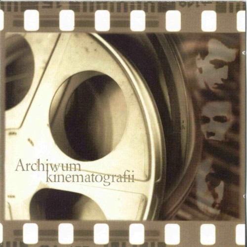 Okładka: Archiwum Kinematografii