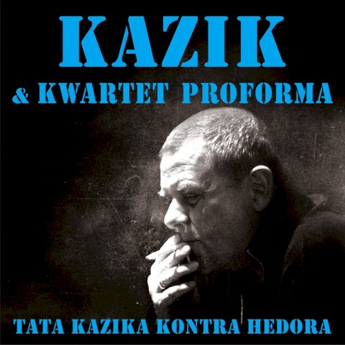 Okładka: Tata Kazika Kontra Hedora