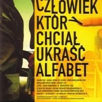 Okładka: Człowiek który chciał ukraść alfabet