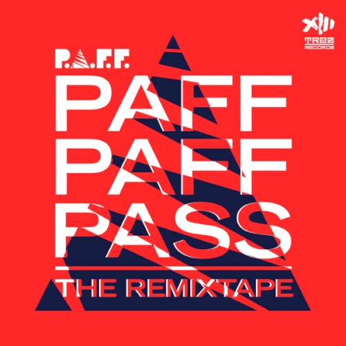 Okładka: PAFF PAFF PASS: The Remixtape